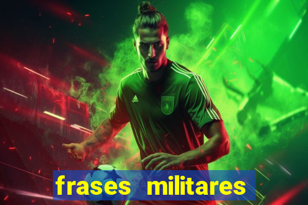 frases militares para status